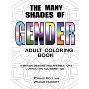 The Many Shades of Gender Adult Coloring Book (Paperback)